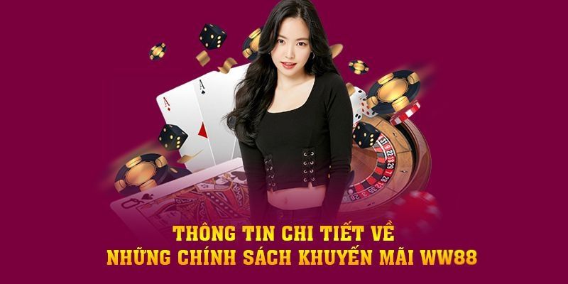 Chính sách khuyến mãi WW88