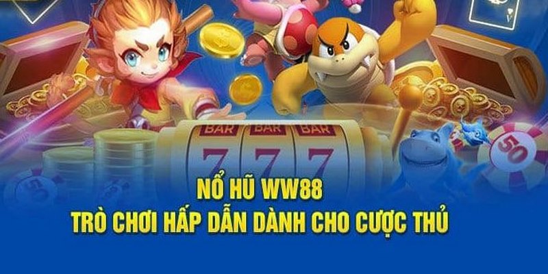 Nổ hũ WW88